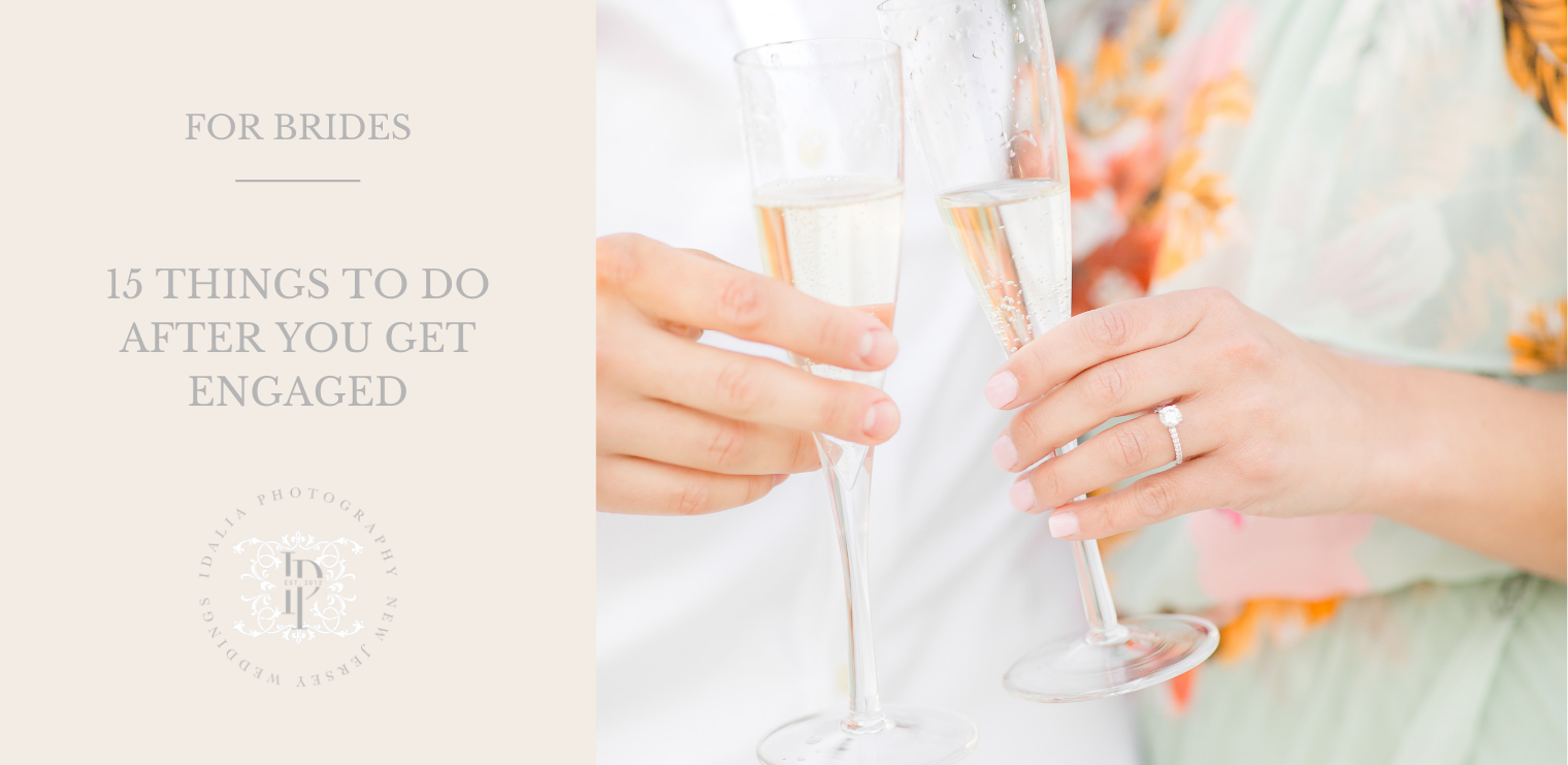 15 Things To Do After You Get Engaged Tips For Brides